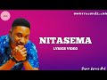 Jay Melody - Nitasema (Lyrics)