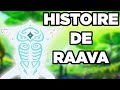 Histoire de raava avatar