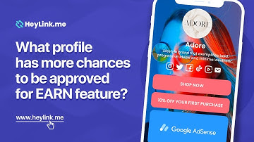 What profile has more chances to be approved for Earn feature?