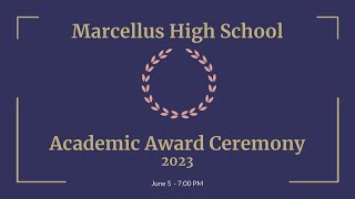 Marcellus Senior High School - 2023 Acedemic Award Ceremony
