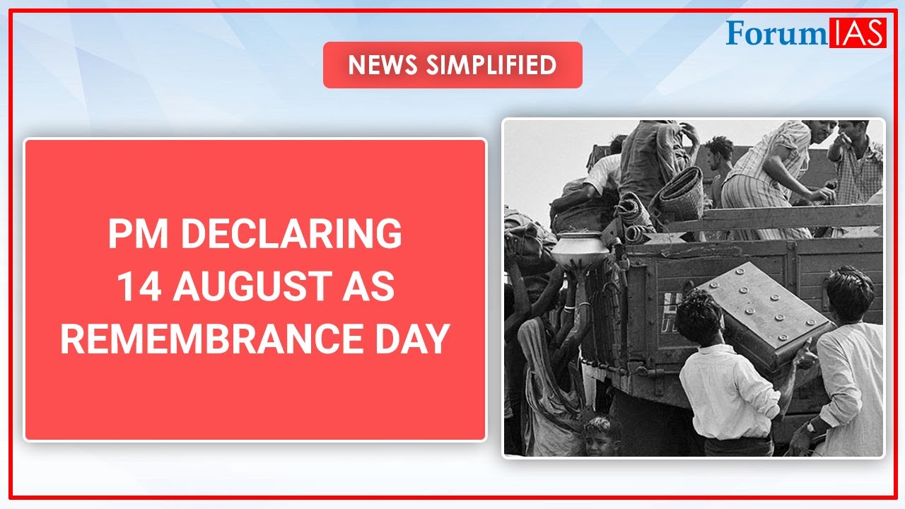 News Simplified | Partition - Remembrance Day | Forum IAS