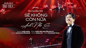 LK TÌM LẠI BẦU TRỜI - SẼ KHÔNG CÒN NỮA - ANH NHỚ EM - Tuấn Hưng | GÓC BAN CÔNG Tour 2025: Tỉnh Thức