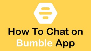 How To Chat on Bumble App | Bumble Dating App (2022) screenshot 2