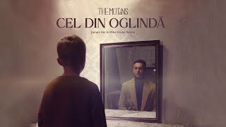 The Motans - Cel Din Oglinda | James Aki & Mike Kross Remix