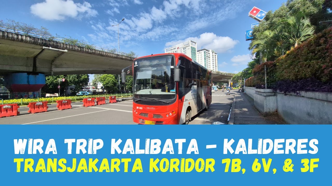 Tata Cara Termudah ke Terminal Kalideres dari Kalibata || TransJakarta Koridor 7B - 6V - 3F