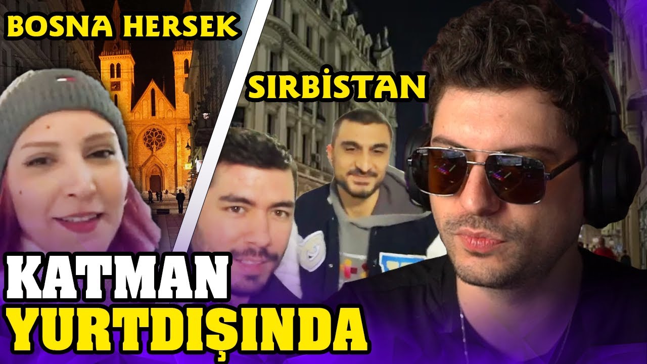 KATMAN EKİBİNİN YURTDIŞI MACERALARI! | Katman Yurtdışında