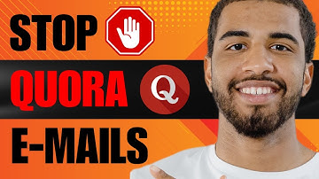 How to Stop Quora Digest Emails (2025)