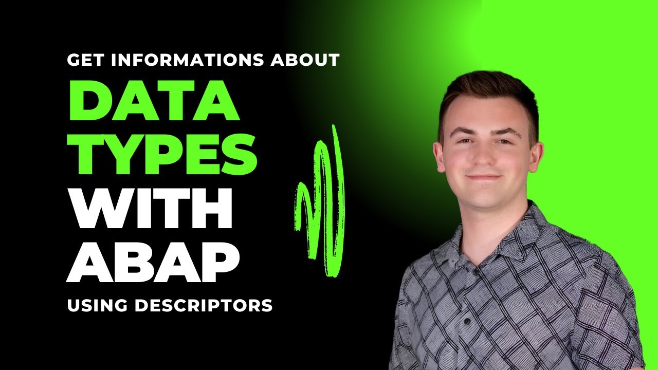 How to get informations about data types in ABAP using descriptors?