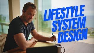 Lifestyle Design System: How To Turn your dreams into a reality