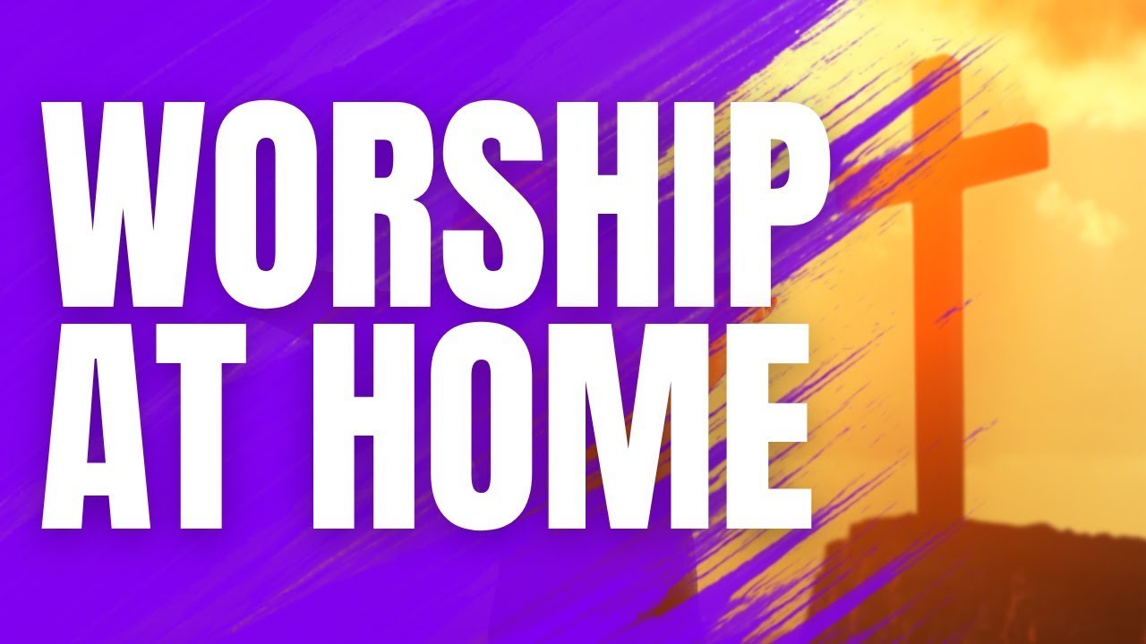 Worship At Home | Join Freelancing with Faith for a Joyful Singing and Praising God!