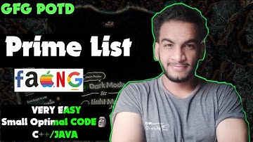 Prime List | gfg potd | 03-05-25 | GFG Problem of the day