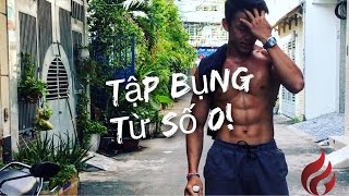 #1 Tập bụng từ con số không - How to start Calisthenics  | Street Workout Làng Hoa