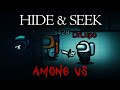 HIDE & SEEK IN AMONG US! - PART 1