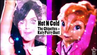 Hot N Cold (The Chipettes   Katy Perry Duet)