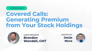 Covered Calls: Generating Premium from Your Stock Holdings