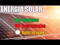 ☀️ ENERGÍA SOLAR: Qué es, Cómo aprovecharla, Ventajas, Desventajas e Importancia mundial (CURSO)