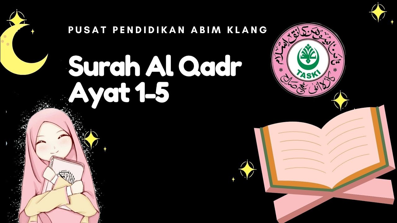 SURAH AL QADR , AYAT 1-5 - YouTube