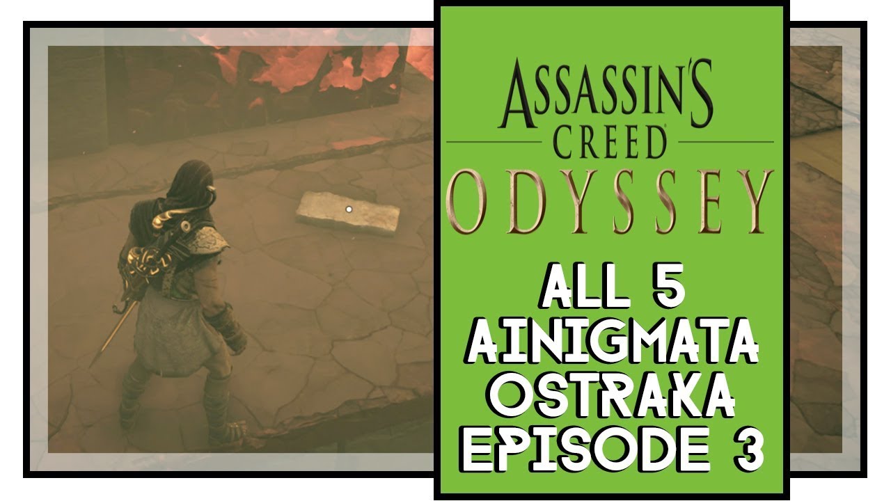 Assassin's Creed Odyssey All Ainigmata Ostraka Locations The Fate of Atlantis Episode 3