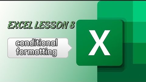 Excel lesson 8 / conditional formatting in excel/ excel for beginners