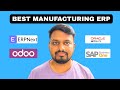 Best ERP Software for Manufacturing in 2025 | ERPNext vs Odoo vs Oracle NetSuite vs SAP Business One
