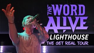 Video thumbnail of "The Word Alive - "Lighthouse" LIVE! The Get Real Tour"