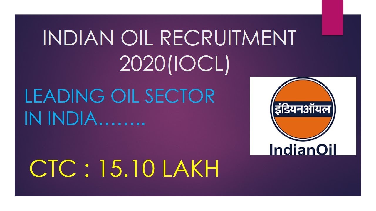 INDIAN OIL RECRUITMENT 2020|CTC 15.10 lac