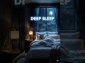 Deep Sleep in 2Minutes 😴 | Calm Bedroom Night Ambience 🌙 Rain &amp; Soft Piano #sleepmusic