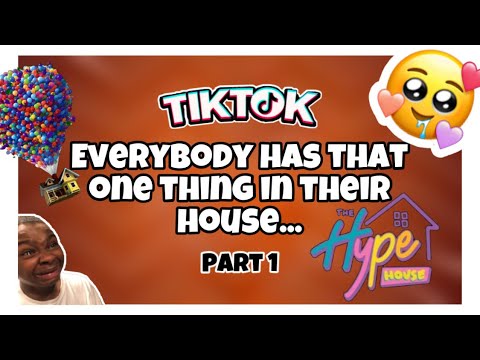 Everyone has that one thing in their house... | PART 1 | TIKTOK MOODS