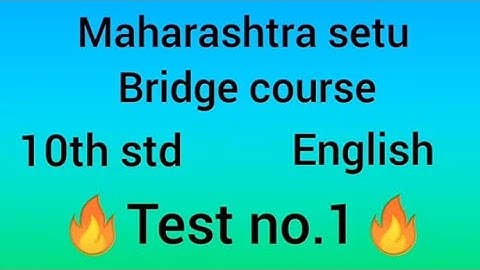 Maharashtra setu bridge course#10th std#English#test no.1#setu abhyaskram