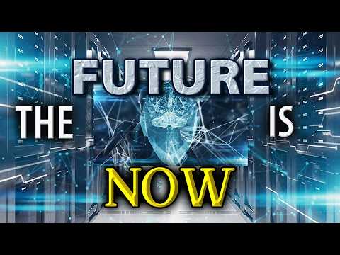 The Future Is Now