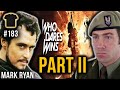 Who Dares Wins Podcast Pt 2 | Mark Ryan | Chris Thrall&#39;s Podcast