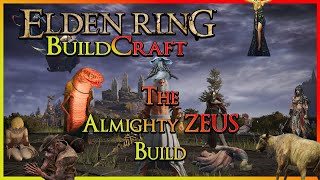 Details ELDEN RING BuildCraft - The Almighty ZEUS Build Guide