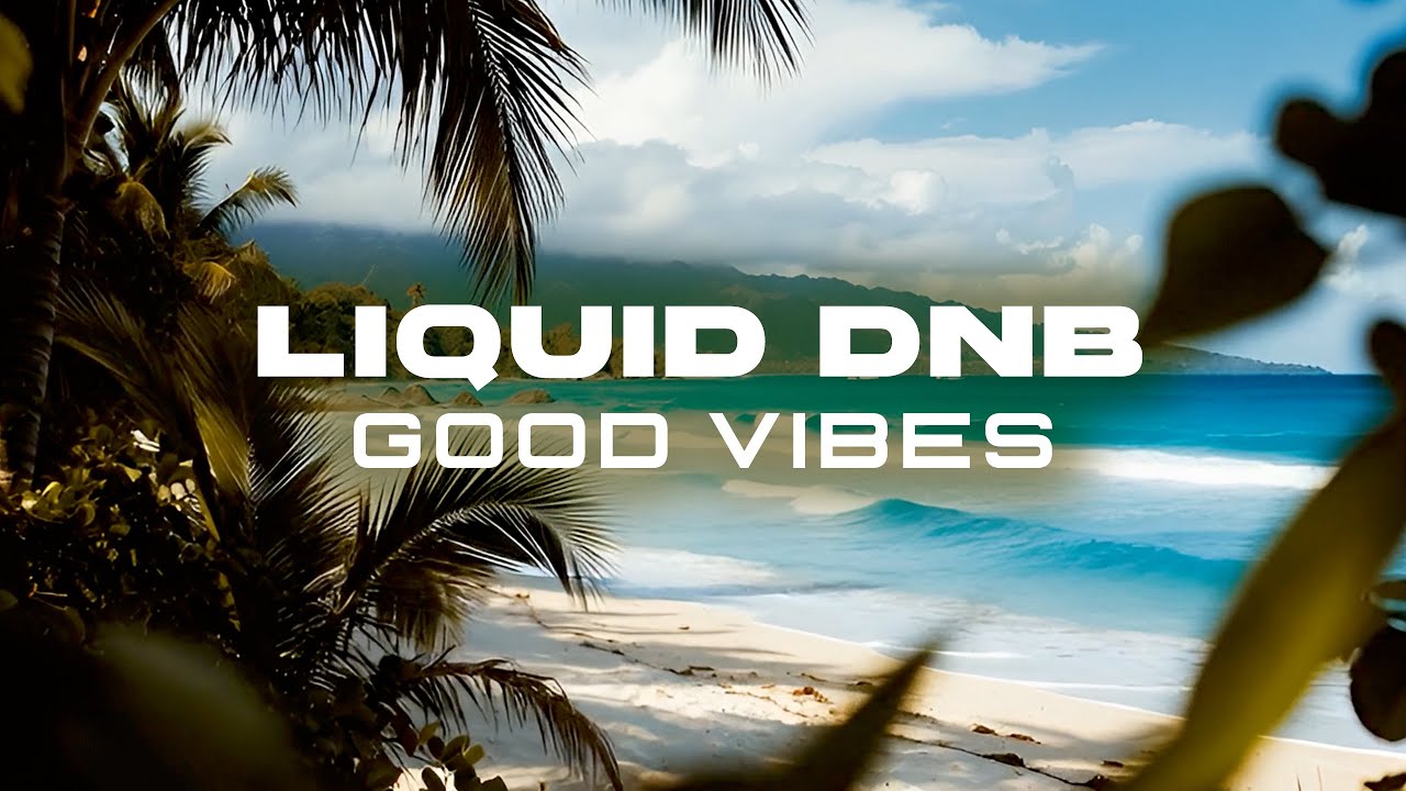 Sea of Peace 🌊 Chill & Melodic Liquid Drum & Bass | 2 Hour Calm Mix