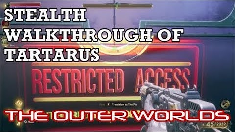 The Outer Worlds - Stealth Walkthrough of Tartarus