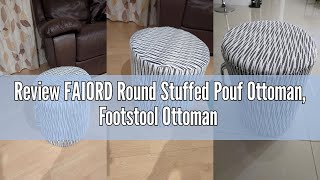 Review FAIORD Round Stuffed Pouf Ottoman, Footstool Ottoman for footrest, Floor Chair for Living Roo