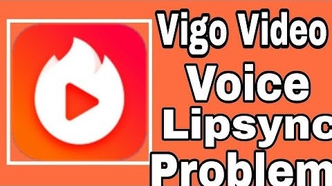 Fix Lipsync and Voice Problem Solve in Vigo Video - Formerly Hypstar