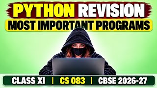 Frequently Asked Python Programs – Full Revision | Class 11 CS 083 | CBSE 2026-27  News