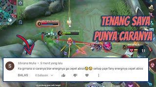 Tutorial Hero Fanny Pemula - Bang Cara Irit Energy Fanny Gimana? Saya Kok Boros sih