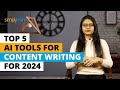 Top 5 ai tools for content writing in 2024  5 best ai content writing tools 2024  simplilearn