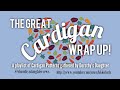 The Great Cardigan Wrap Up | Cardigan Pattern Reviews