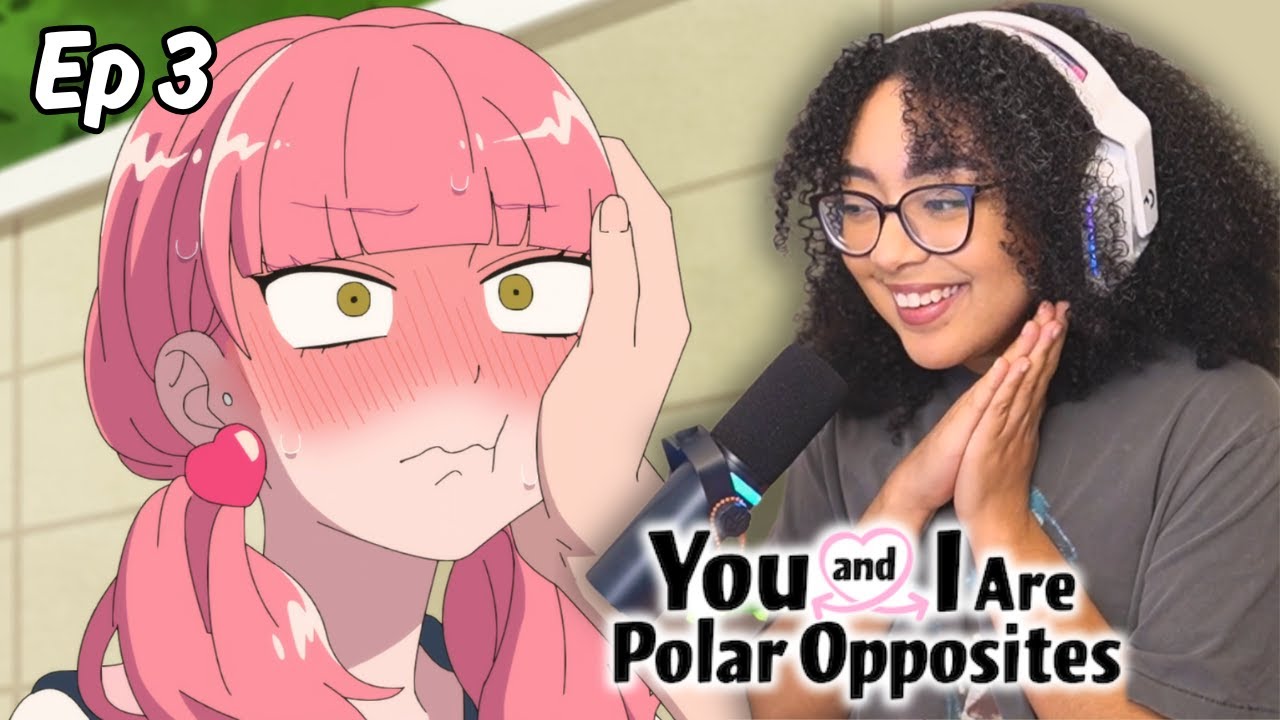 ADORABLE!! 💗 You and I Are Polar Opposites Episode 3 Reaction | 正反対な君と僕