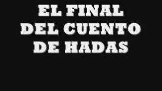 el chojin-el final del cuento de hadas