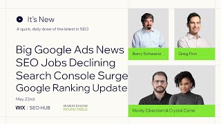 It's New - May 22 - Google Ads in AI Overviews, Google Ads News, SEO Jobs, GSC  & Google update by RustyBrick Barry Schwartz Search Engine Roundtable 523 views 9 days ago 16 minutes