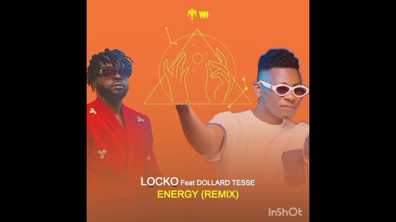 LOCKO ENERGY  ft  DOLLARD TESSE remix