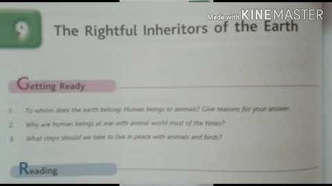 The rightful inheritors of the earth (part-1)