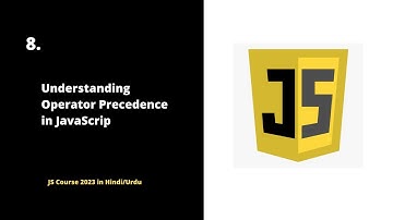 🔢 Understanding Operator Precedence in JavaScript | JS Course 2023 [Hindi/Urdu]