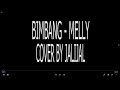 Bimbang Melly Goeslaw Cover By Jalijal Bimbang Melly Goeslaw Cover By Jalijal