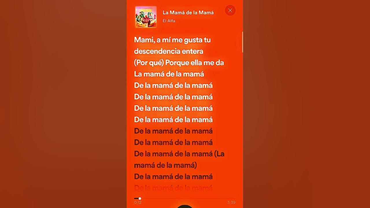 la mama de la mamá (letra)