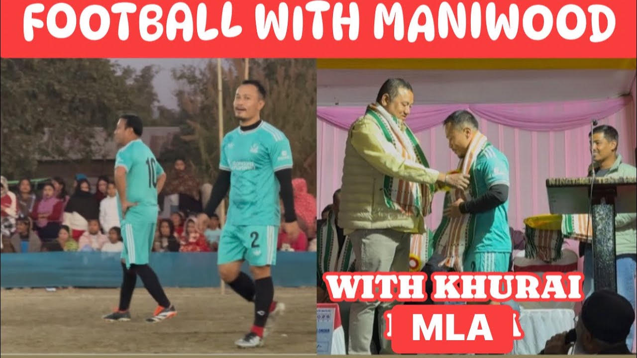 PLAYED FOR MANIWOOD FOOTBALL TEAM AT KHUMIDOK IMPHAL