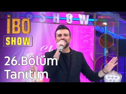 İbo Show 26. Bölüm Tanıtım  #İboShow